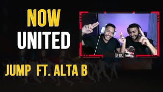 NOW UNITED React - JUMP ft. Alta B