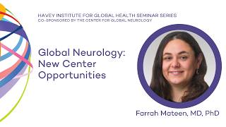 Global Neurology: New Center Opportunities