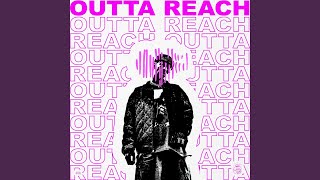 Outta Reach
