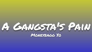 Moneybagg Yo- A Gangsta's Pain (Lyrics)