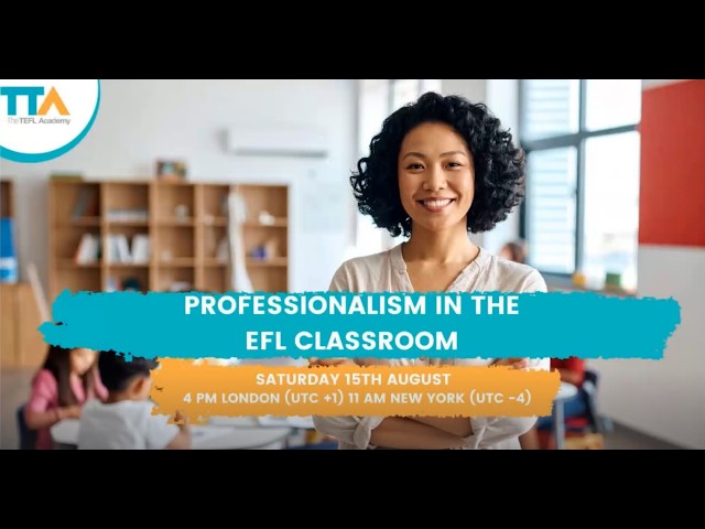 Professionalism In The EFL Classroom | The TEFL Academy