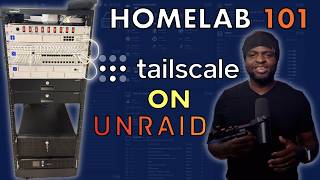 Homelab 101: Tailscale on Unraid