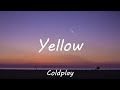 Coldplay Yellow Lyrics