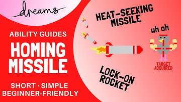 Dreams PS4 | Homing Missile | Ability Guide