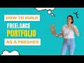 How to build a freelance portfolio as a beginner without any client freelancingtips