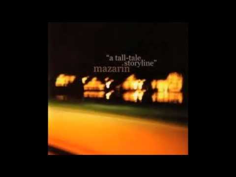 Mazarin — MAZARIN "MY FAVORITE GREEN HILL"
