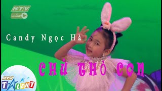 CHÚ THỎ CON |  CANDY NGỌC HÀ |  HTV TALENT OFFICIAL