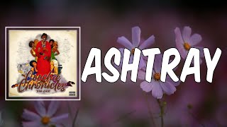 ASHTRAY (Lyrics) - YN Jay