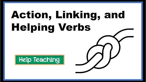 Action, Linking, and Helping Verbs | Grammar Lesson
