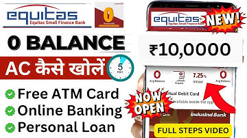 Equitas Bank Zero Balance Account Opening Online 2025 | Equitas Bank Account Opening Online 2025