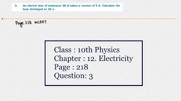 NCERT Class 10 Physics Chapter 12 Electricity Page 218 Question 3 | NCERT Solutions | CBSE Board