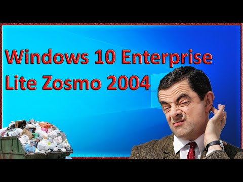 Обзор говносборки Windows 10 Enterprise Lite Zosmo 2004