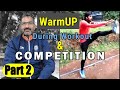 1600m Special | Warmup during workout and competition| PART 2