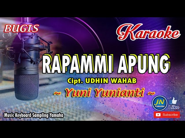 Rapammi Apung_Bugis Karaoke Keyboard_Yuni Yunianti_Cipt  Udhin Wahab class=