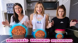 BRIGADEIRINHO, BRIGADEIRO OU BRIGADEIRÃO!