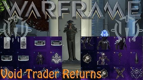 Warframe - Void Traders Returned! 159th Rotation [15th January 2021]