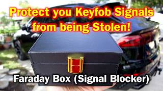 Faraday Box | Blocks Key fob signals from being intercepted by thieves | Faraday Box does works!