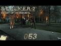 S.T.A.L.K.E.R. 2 Heart Of Chornobyl #053 - Flucht vom Sircaa Gelände [LP] [HD]