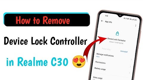 how to remove device lock controller in realme c30