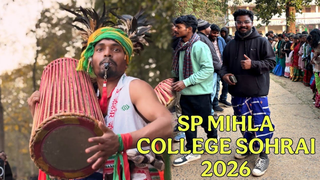 SP MIHLA COLLEGE SOHRAI 2026 |DUMKA SOHRAI 2026 |SANTHALI VLOGS 