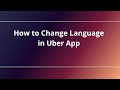 How to Change Language in Uber App