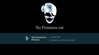 No Promises Cut