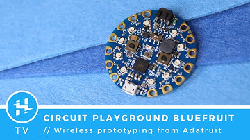 Circuit Playground Bluefruit // Mailbag