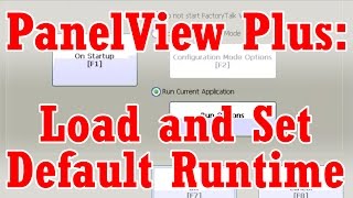Load and Set PanelView Plus Default Runtime Application
