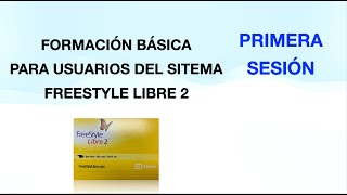 Resumen 1ª sesión de formación del Sistema flash de monitorización de glucosa (FreeStyle Libre®). screenshot 4