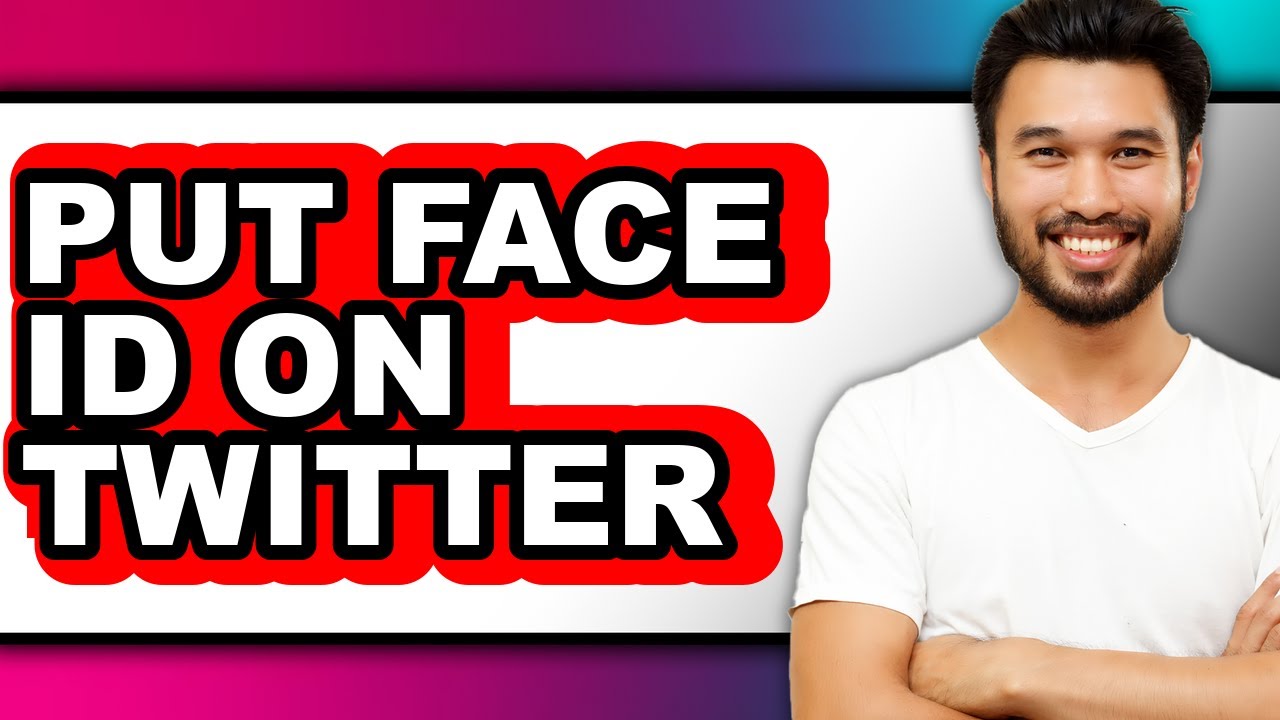 How to Put Face Id on Twitter (easy Method) - YouTube