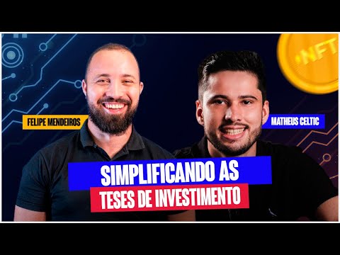 Simplificando as teses de investimento com Felipe Medeiros - Simplificando Tudo #05