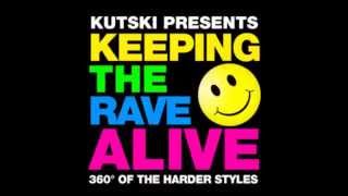 Keeping The Rave Alive Megamix Harder Styles PART 1 DJ Kutski  100