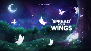 Elisa Rosselli - Spread your Wings (Demo Version) (Official audio)