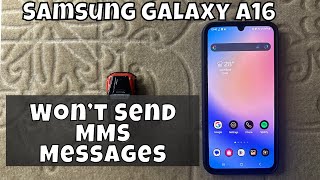How To Fix Samsung Galaxy A16 Wont Send Mms Messages Default
