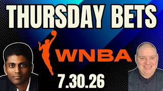 Thursday WNBA Picks - 7/30/26 l Craig Trapp & Indian Cowboy WNBA Betting Picks & Predictions