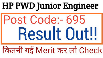 Hp junior Engineer Post code-695 result out|Hpssc PWD Je Civil Post code-695 result out