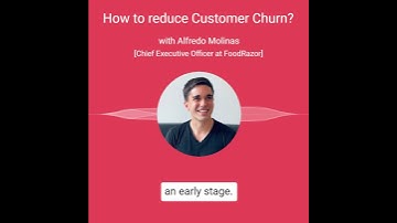 How to reduce Customer Churn with Alfredo Molinas | Ep. 12