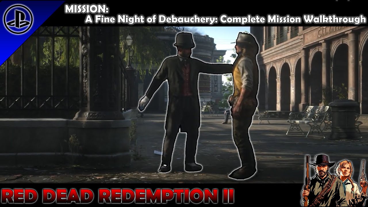 Red Dead Redemption 2 A Fine Night of Debauchery Complete