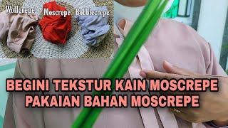 BAHAN MOSCREPE SEPERTI APA  - Review Jujur