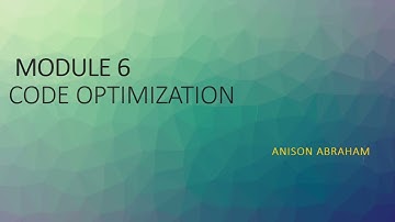 CS304:CD | Mod 6 | Code Optimization:Principal sources | Code generation: Issues