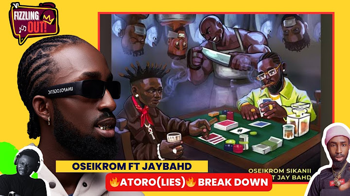 ATORO(LIES)-OSEIKROM SIKANI ft. JAYBAHD
