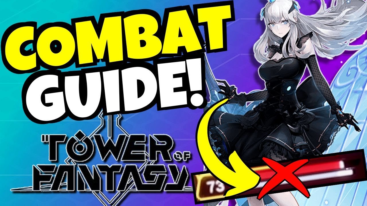 Tower of Fantasy News : Tower of Fantasy - BEGINNERS GUIDE TO COMBAT!!!