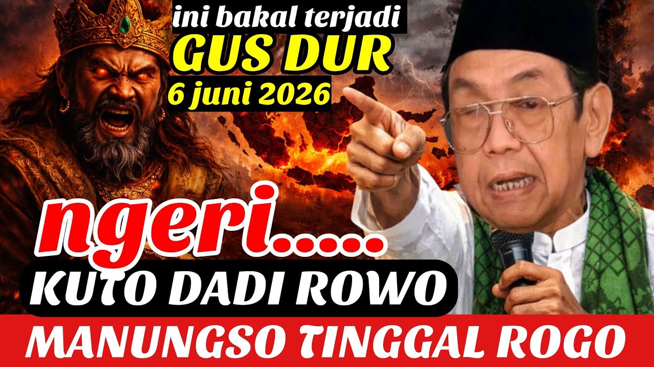 RAMALAN GUSDUR TAHUN 2026, AKAN ADA KERAMAIAN HURU-HARA‼️RAMALAN SUNAN KALIJAGA NUSANTARA TERUNGKAP