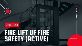 FIRE LIFT : ACTIVE FIRE PROTECTION