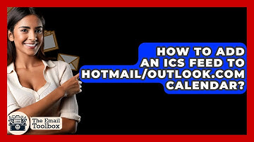 How To Add An ICS Feed To Hotmail/Outlook.com Calendar? - TheEmailToolbox.com