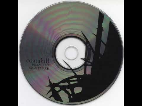 Cdatakill — Cdatakill - Brazilian Nightmare