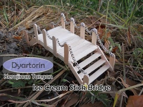 Tutorial kreasi miniatur jembatan dari stick ice cream 