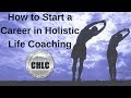Holistic Life Coach Certification | Coaching Business Models