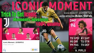 Trick To Get Iconic Moments Juventus | Del Piero, Nedved, Pirlo 100% quality