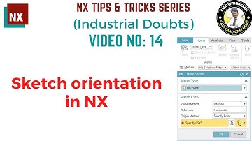 Sketch orientation in NX CAD